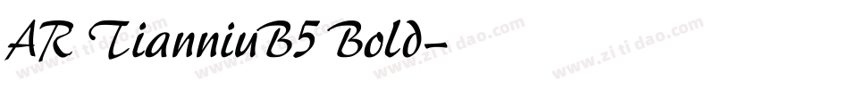 AR TianniuB5 Bold字体转换